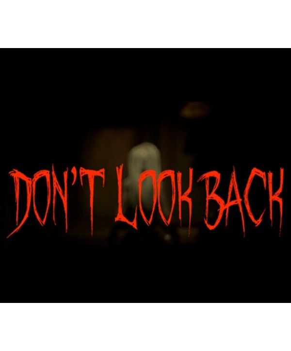 Don t Look Back Steam Key GLOBAL